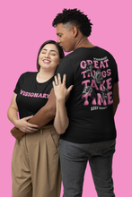 Load image into Gallery viewer, BLACK UNISEX &quot;Great Things Take Time&quot; SHIRT
